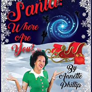 The image features a book cover with a festive theme, showcasing a title Santa! Where Are You? and an illustration of a woman dressed as an elf beneath a swirling galaxy.